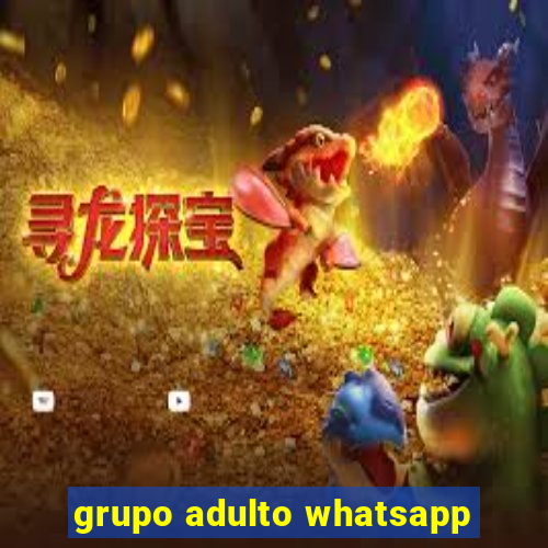 grupo adulto whatsapp